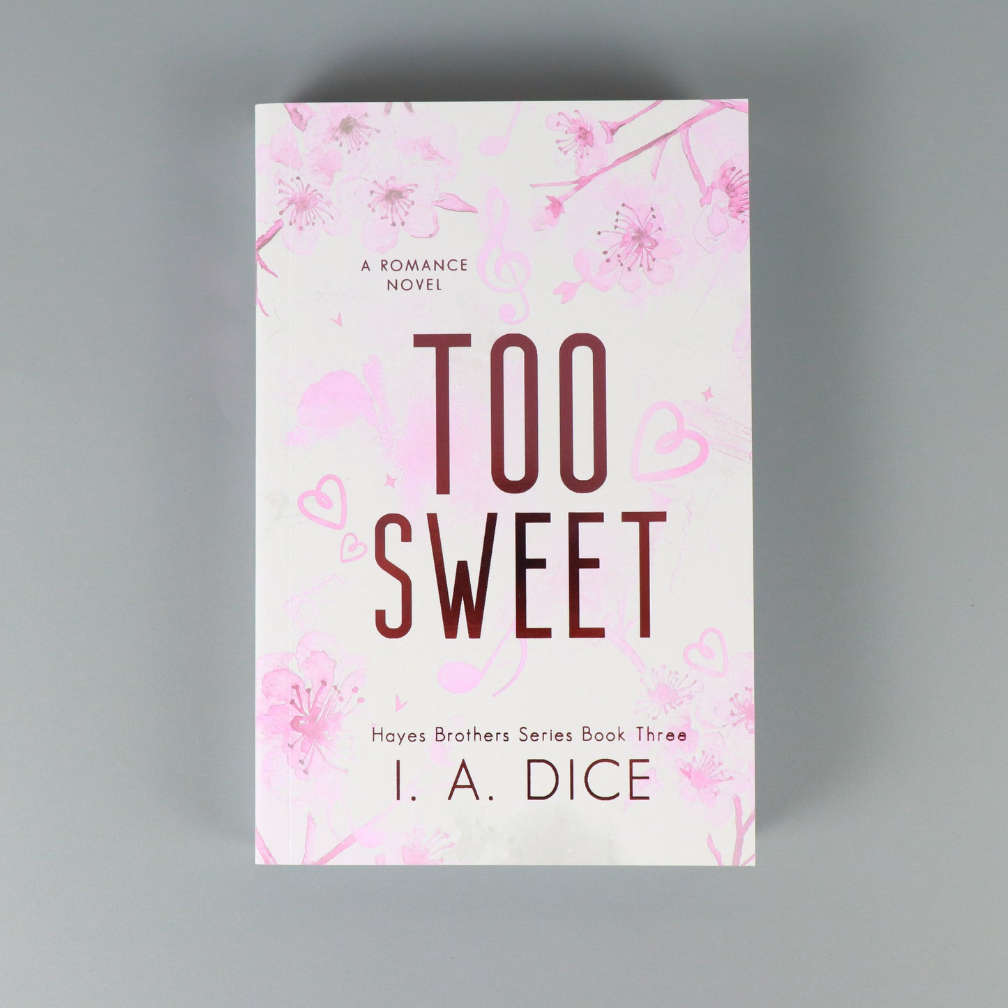 Too Sweet: Hayes Brothers Book 3