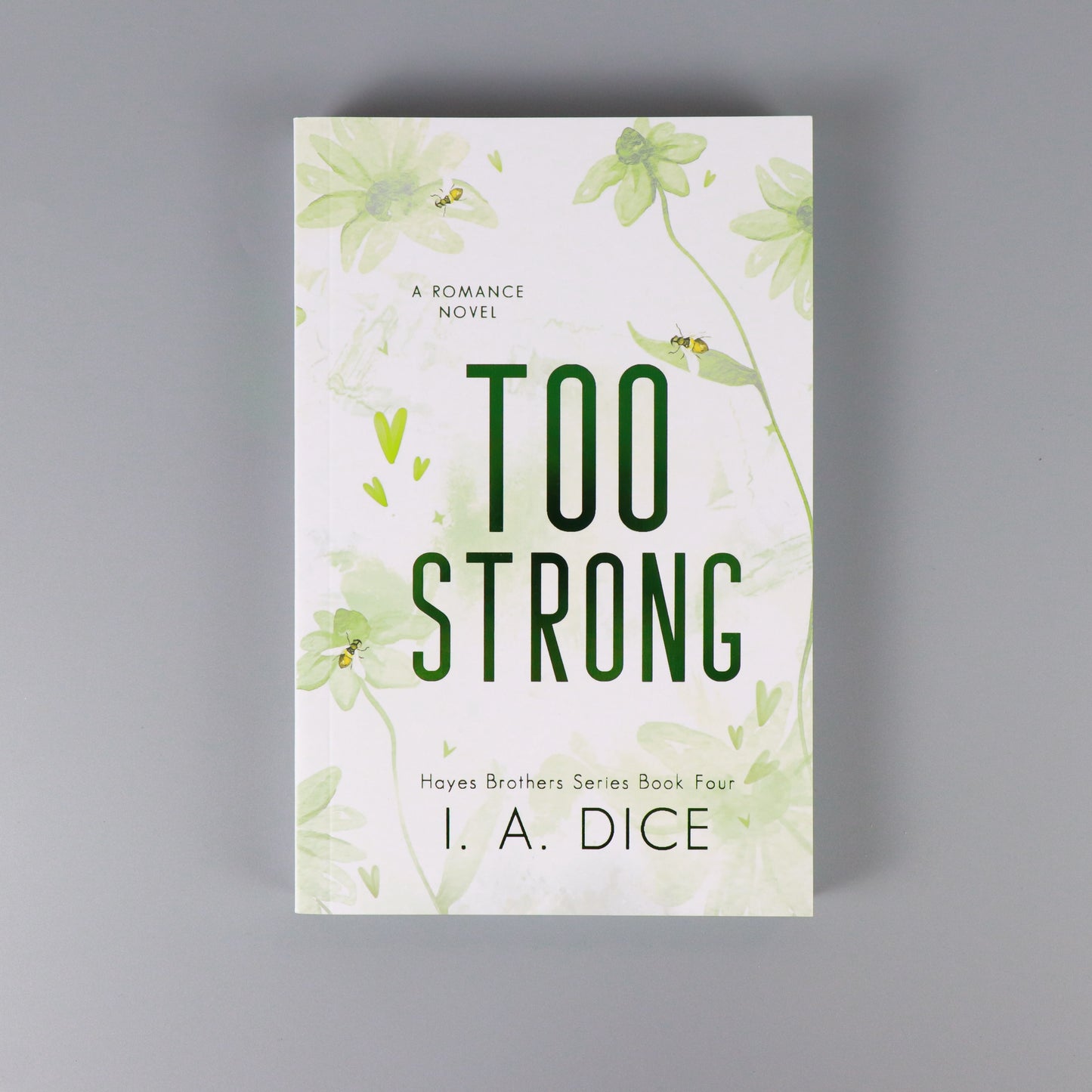 Too Strong: Hayes Brothers Book 4