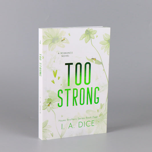Too Strong: Hayes Brothers Book 4