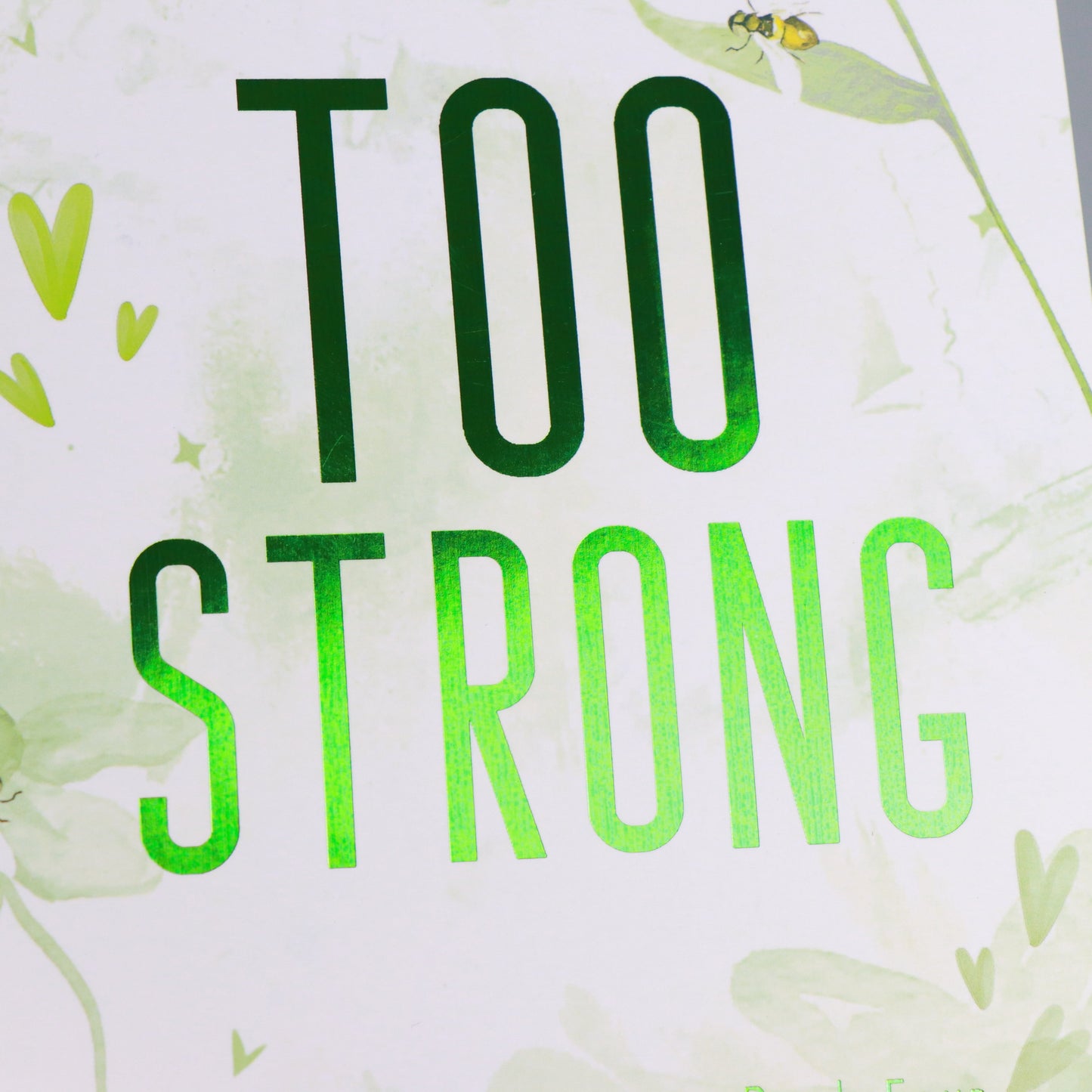 OUTLET Too Strong: Hayes Brothers Book 4