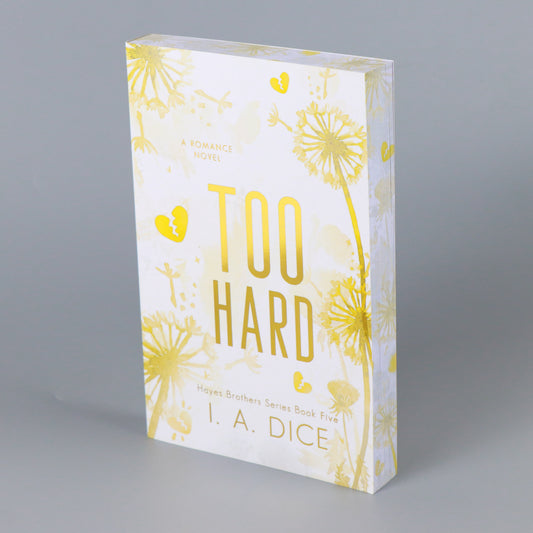 Too Hard: Hayes Brothers Book 5